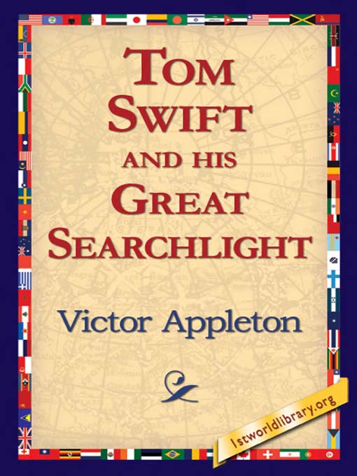 Title details for Tom Swift and his Great Searchlight by Victor Appleton - Available